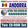 2008 Country Profile and Guide to Andorra - National Travel Guidebook and Handbook, U.S.... by U.S. Government