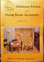 Dollhouse Kitchen and Dining Room Accessories (The Dollhouse decorator)