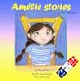Amelie Stories: v. 1