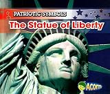 The Statue of Liberty (Patriotic Symbols)