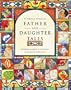 Father and Daughter Tales (An Abbeville Anthology)