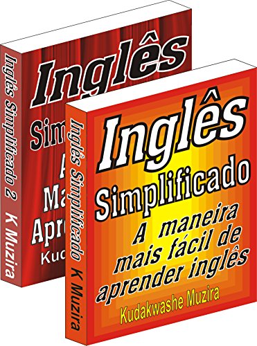 Inglês Simplificado 1 & 2 (A Maneira Mais Fácil de Aprender Inglês) (Portuguese Edition)
