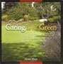 Caring for the Green: A History of the Wisconsin Golf Course Superintendents Association