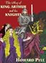 The Story of King Arthur and His Knights: Library Edition