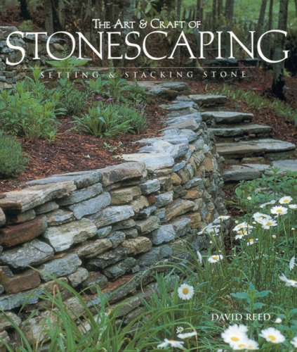 The Art and Craft of Stonescaping: Setting and Stacking Stone under Outdoor & Recreational Areas in The Books Store