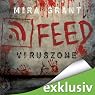 H&ouml;rbuch Feed: Viruszone (The Newsflesh Trilogy 1)
