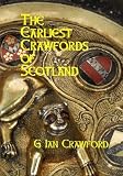 The Earliest Crawfords of Scotland