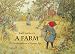 A Farm: Paintings from a Bygone Age