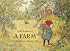 A Farm: Paintings from a Bygone Age