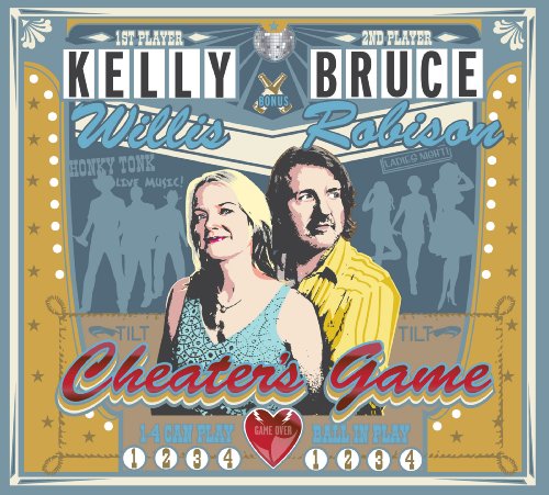 Bruce Robison & Kelly Willis - Cheater