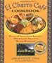 El Charro Cafe Cookbook: Flavors of Tucson from Americas Oldest Family-Operated Mexican Restaurant