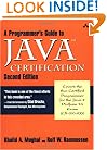 A Programmer's Guide to Java™ Certification: A Comprehensive Primer (2nd Edition)