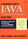  : A Programmer's Guide to Java™ Certification: A Comprehensive Primer (2nd Edition)