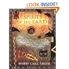 Spirits of the Earth: A Guide to Native American Nature Symbols, Stories, and Ceremonies