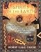 Spirits of the Earth: A Guide to Native American Nature Symbols, Stories, and Ceremonies