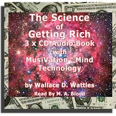 The Science Of Getting Rich: 3 CD Audio Book plus MusiVation TM Mind Technology
