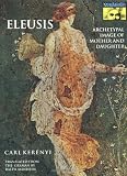 Eleusis: Archetypal Image of Mother and Daughter