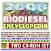 Book 2008 Biodiesel Encyclopedia - Updated, Practical Information on Biodiesel Production and Usage, Comprehensive Coverage of All Aspects of Biodiesel (Tw