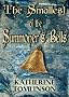 The Smallest of the Summoner's Bells