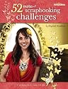 52 More Scrapbooking Challenges (Leisure Arts #4830) (Creating Keepsakes)