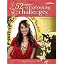 52 More Scrapbooking Challenges (Creating Keepsakes)