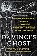Da Vinci's Ghost: Genius, Obsession, and How Leonardo Created the World in His Own Image
