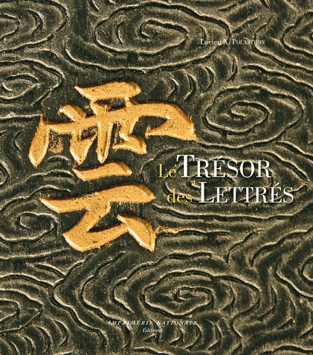 Le trésor des lettrés Le trésor des lettrés