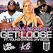 Get Loose (feat. Young Chris & Jay Bezel) - Single [Explicit]