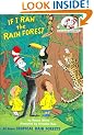 If I Ran the Rain Forest: All about Tropical Rain Forests (Cat in the Hat's Learning Library)