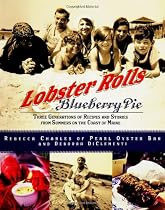 Lobster Rolls And Blueberry Pie