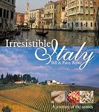 Irresistible Italy: A journey of the senses