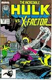 The Incredible Hulk #336 : Guest Starring X-Factor in X-Tremes (Marvel Comics)
