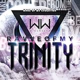 RAVVE OF MY TRINITY(TYPE-α)【完全限定生産盤】