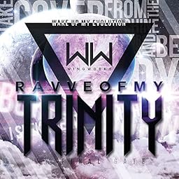 RAVVE OF MY TRINITY(TYPE-α)【完全限定生産盤】