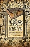 The Hidden History of the English Scriptures
