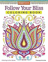 Follow Your Bliss Coloring Book (Coloring Activity Book) Follow Your Bliss Coloring Book (Coloring Activity Book)