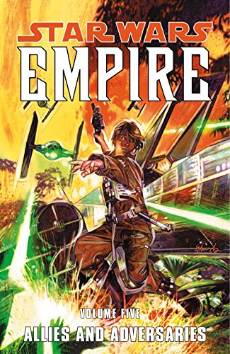 Allies and Adversaries (Star Wars: Empire, Vol. 5)