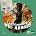 A la decouverte des arbres