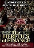 The Heretics of Finance: Conversations with Leading Practitioners of Technical Analysis (Bloomberg)