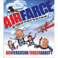 Air Farce: 40 Years of Flying by the Seat of Our Pants