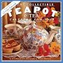 The Collectible Teapot & Tea Calendar 2010