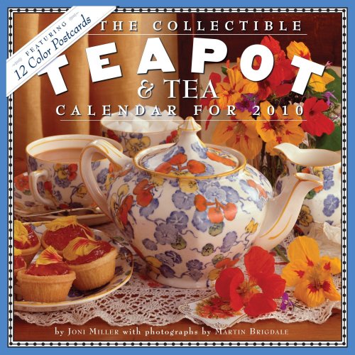 The Collectible Teapot & Tea Calendar 2010