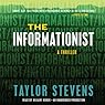The Informationist: A Thriller The Informationist: A Thriller