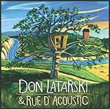 Don Latarski & Rue DAcoustic