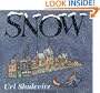Snow (Caldecott Honor Book)