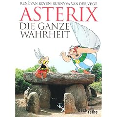 Asterix. Die ganze Wahrheit