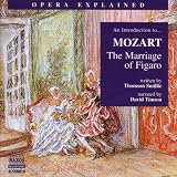 Mozart: Introduction to The Marriage of Figaro (Introduction to The Marriage of Figaro Narrated/ Musical Extracts)