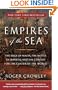 Empires of the Sea: The Siege of Malta, the Battle of Lepanto, and the Contest for the Center of the World