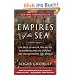 Empires of the Sea: The Siege of Malta, the Battle of Lepanto, and the Contest for the Center of the World