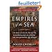 Empires of the Sea: The Siege of Malta, the Battle of Lepanto, and the Contest for the Center of the Center of the World